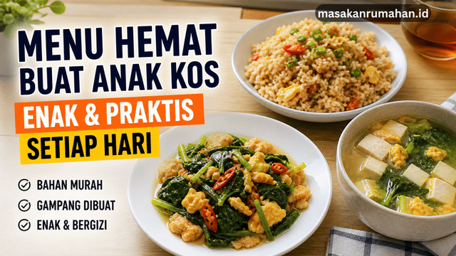 Menu Hemat Buat Anak Kos